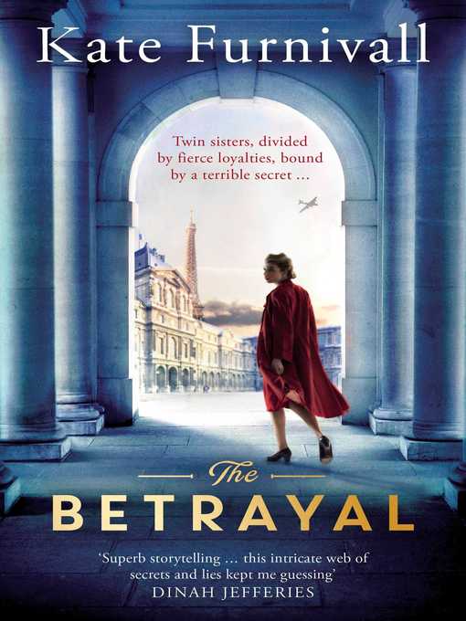 Title details for The Betrayal: the Top Ten Bestseller by Kate Furnivall - Available